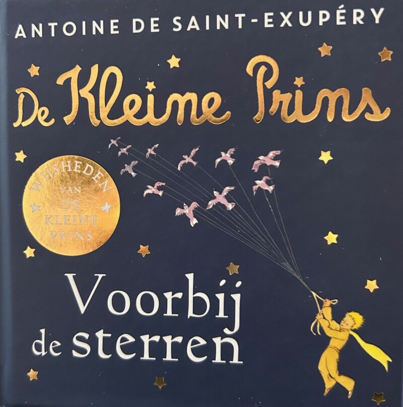 De Kleine Prins voorbij de sterren De Kleine Prins voorbij de sterren
