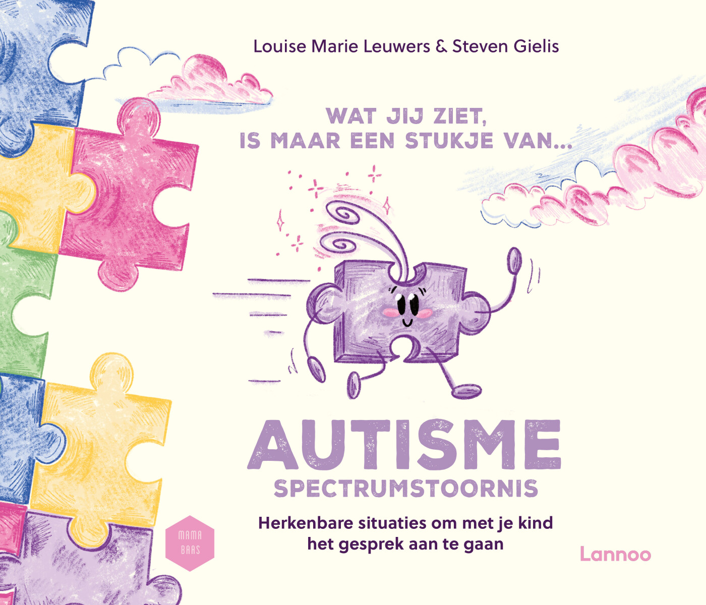Wat jij ziet is, maar een stukje van autismespectrumstoornis Wat jij ziet is, maar een stukje van autismespectrumstoornis