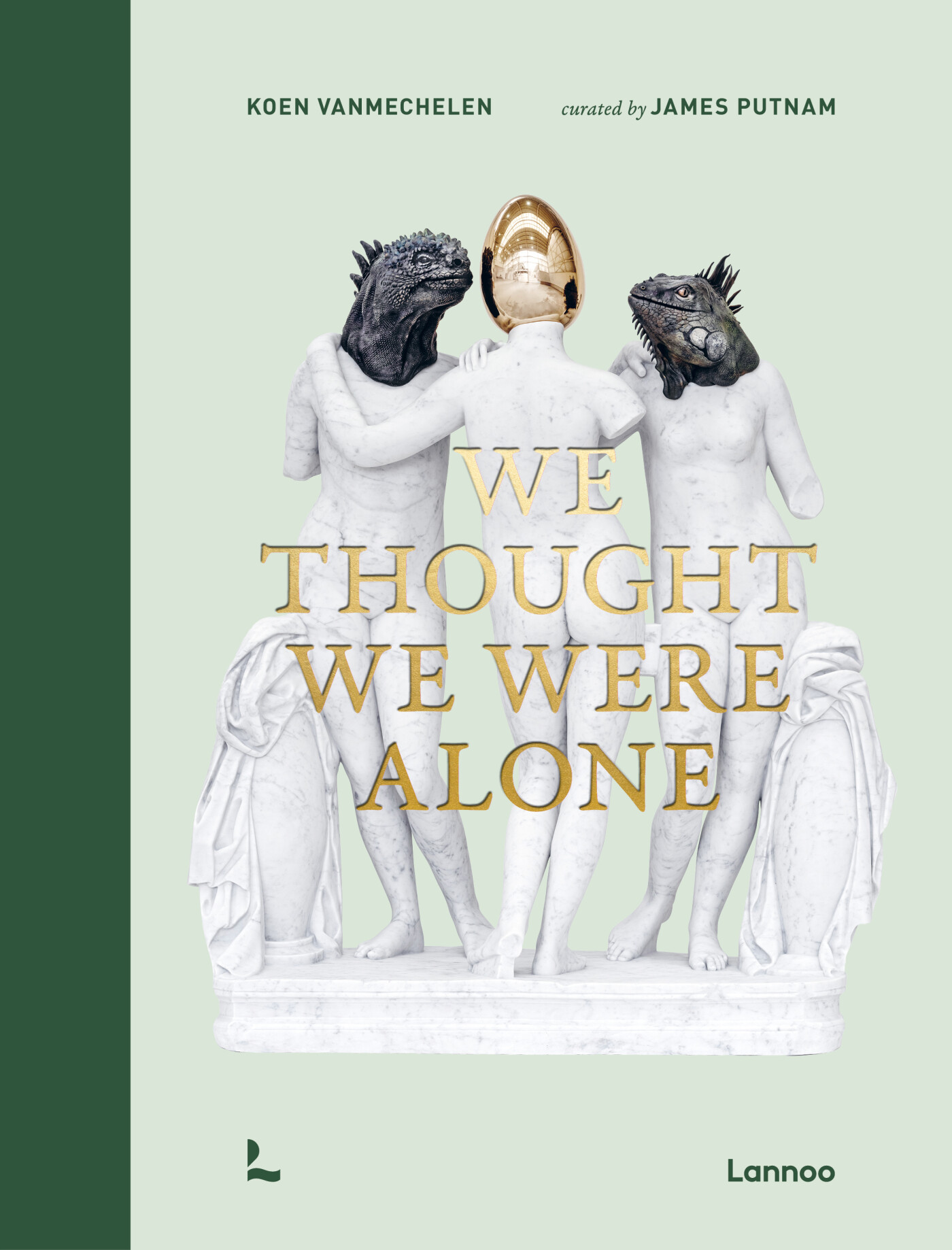 We Thought We Were Alone We Thought We Were Alone