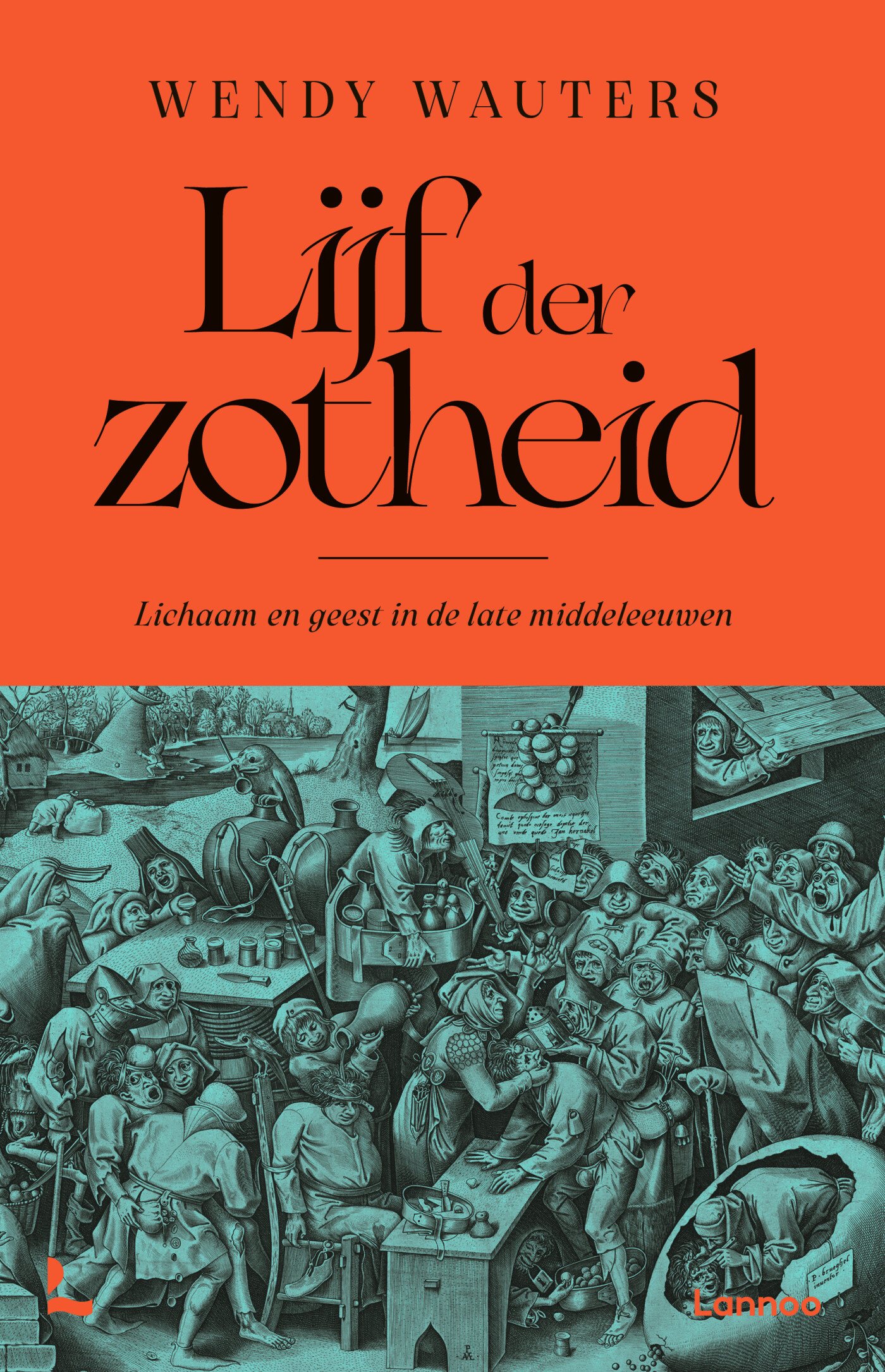 Lijf der zotheid Lijf der zotheid