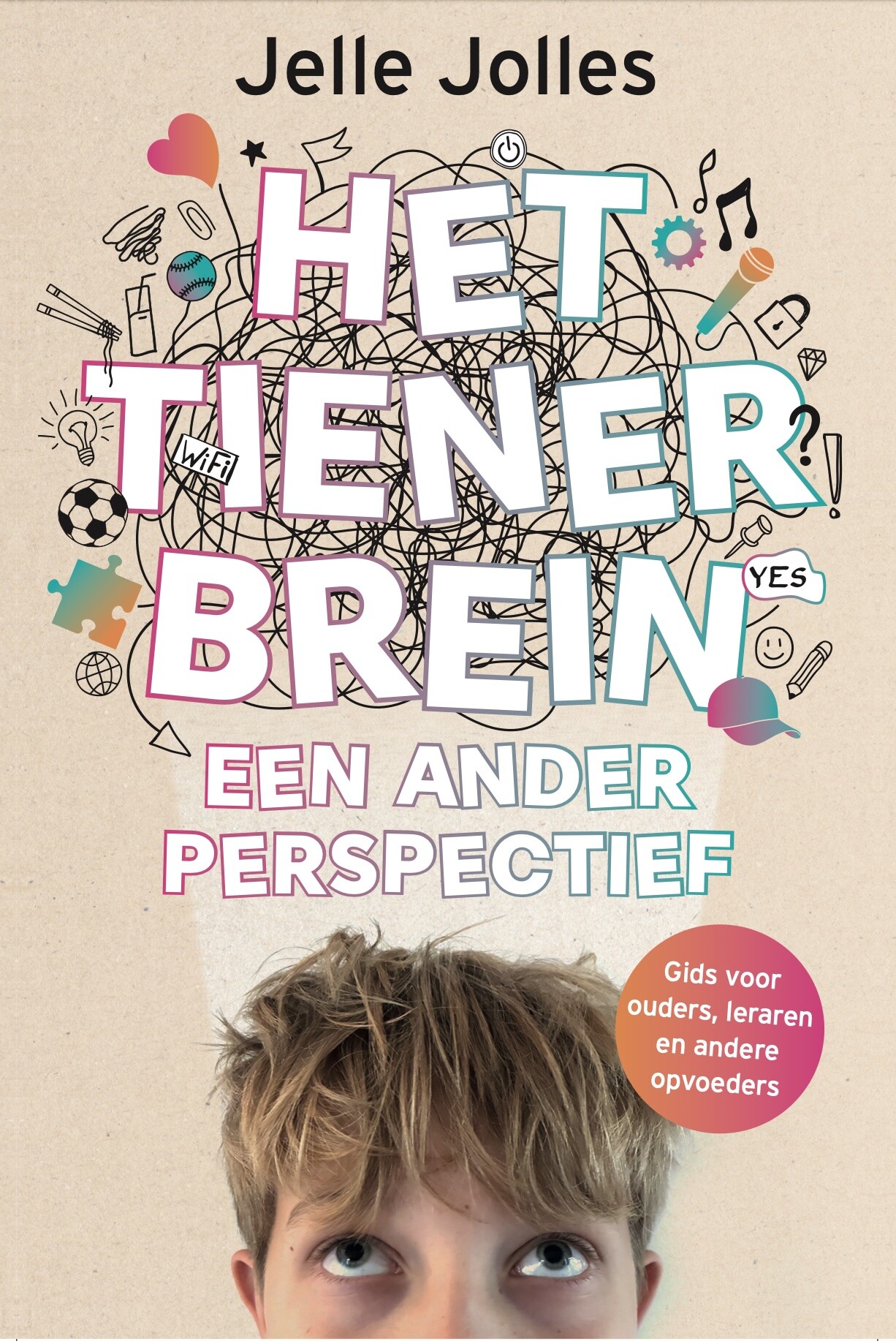 Het tienerbrein: een ander perspectief Het tienerbrein: een ander perspectief