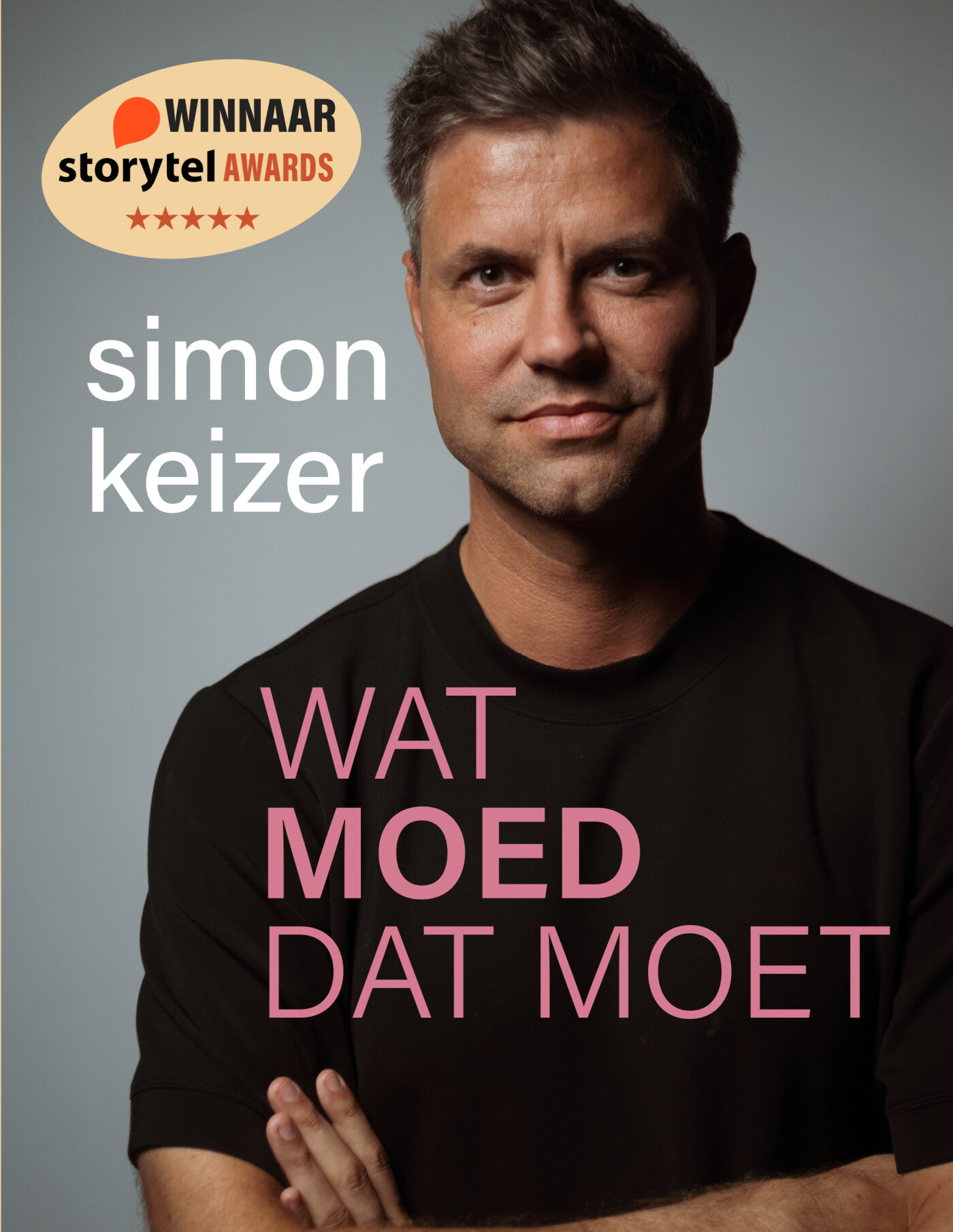 Wat moed dat moet