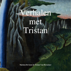 Verhalen met Tristan