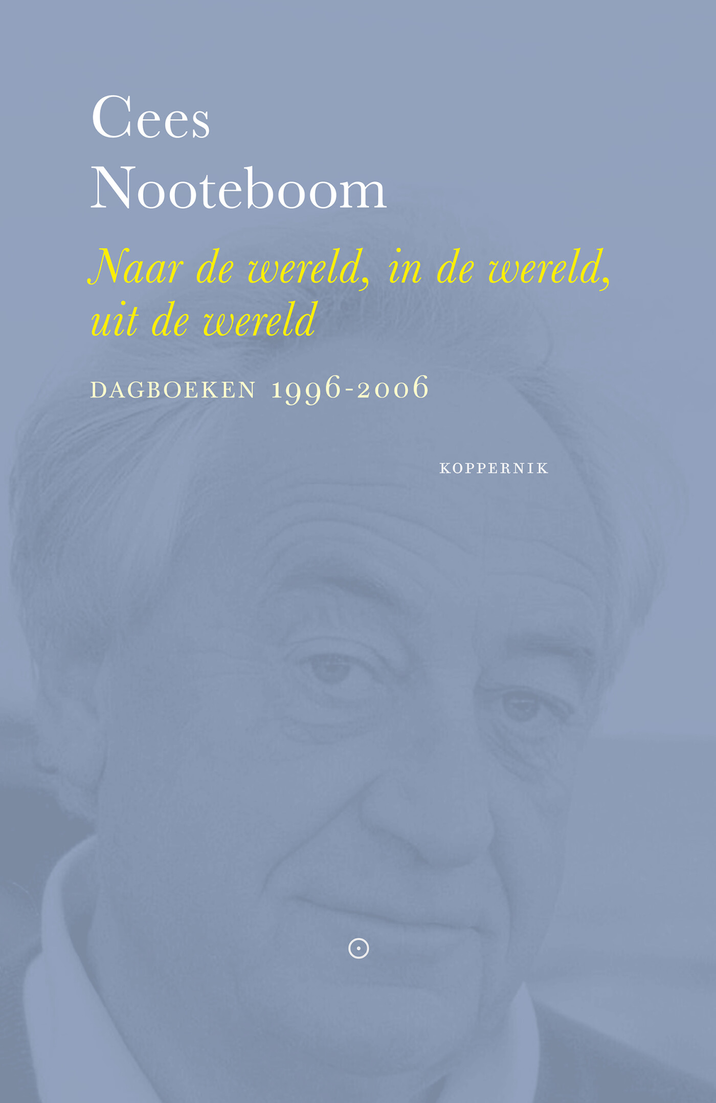 Naar de wereld, in de wereld, uit de wereld Naar de wereld, in de wereld, uit de wereld
