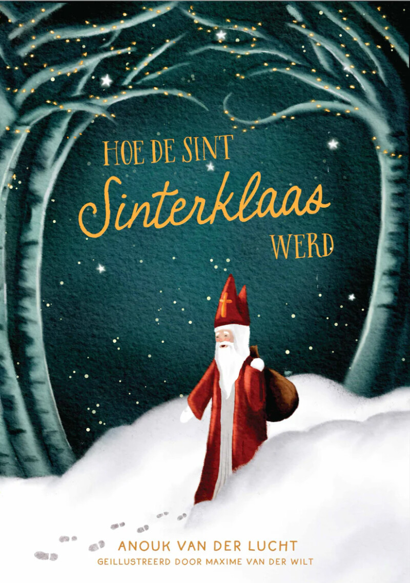 Hoe de Sint, Sinterklaas werd Hoe de Sint, Sinterklaas werd