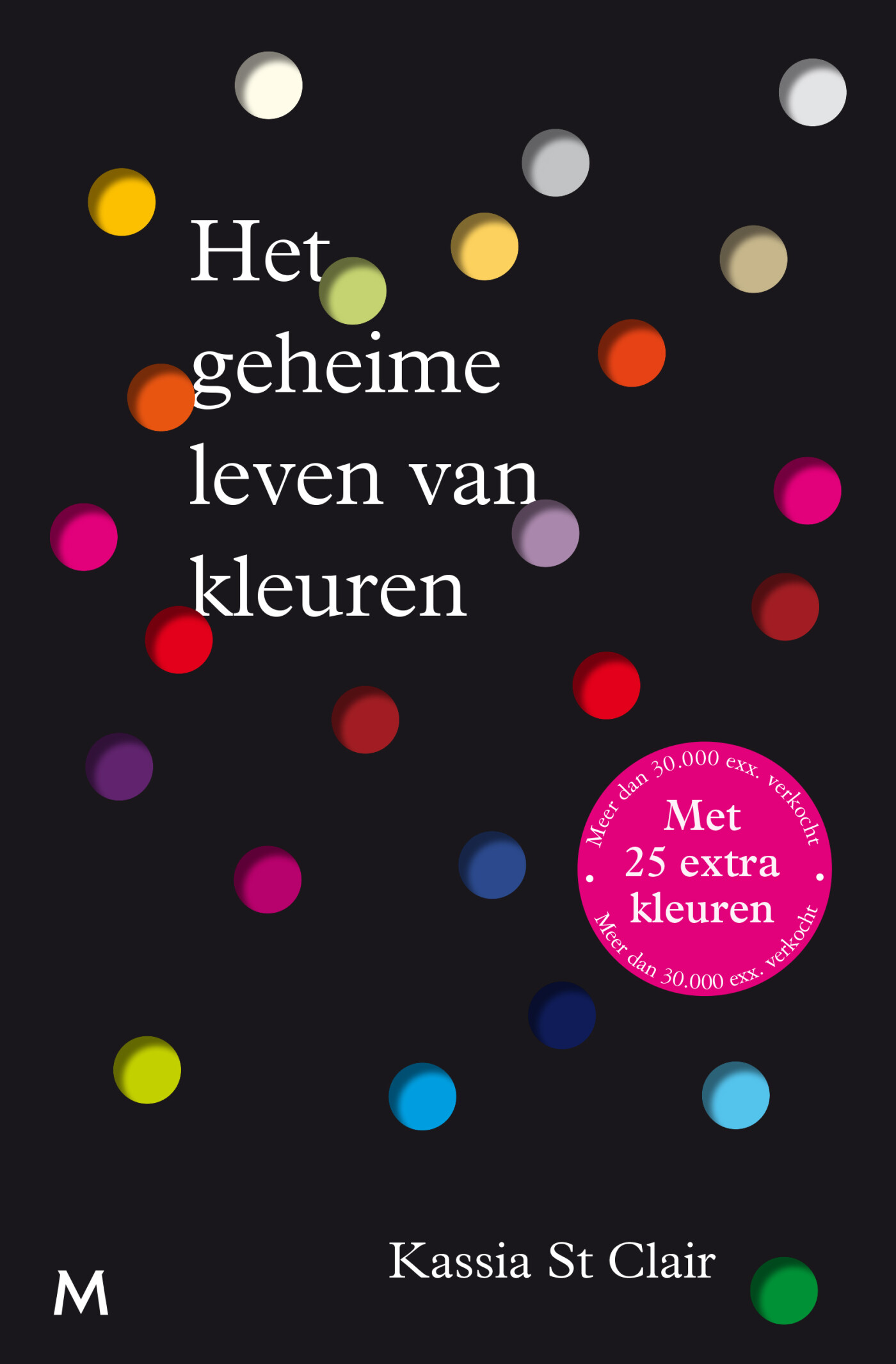 Het geheime leven van kleuren Het geheime leven van kleuren