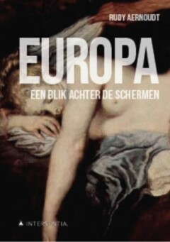 Europa. Een blik achter de schermen