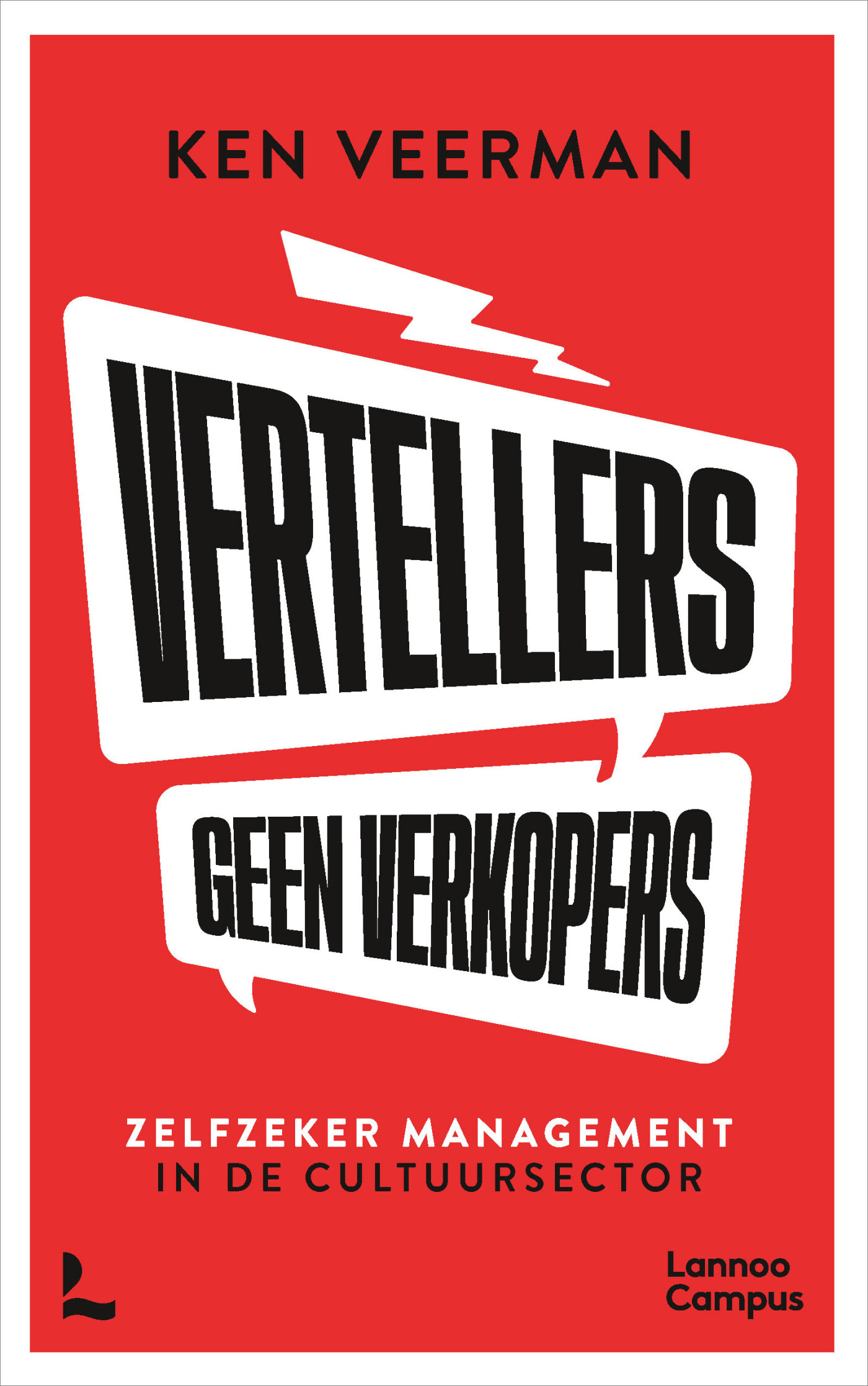 Vertellers, geen verkopers Vertellers, geen verkopers