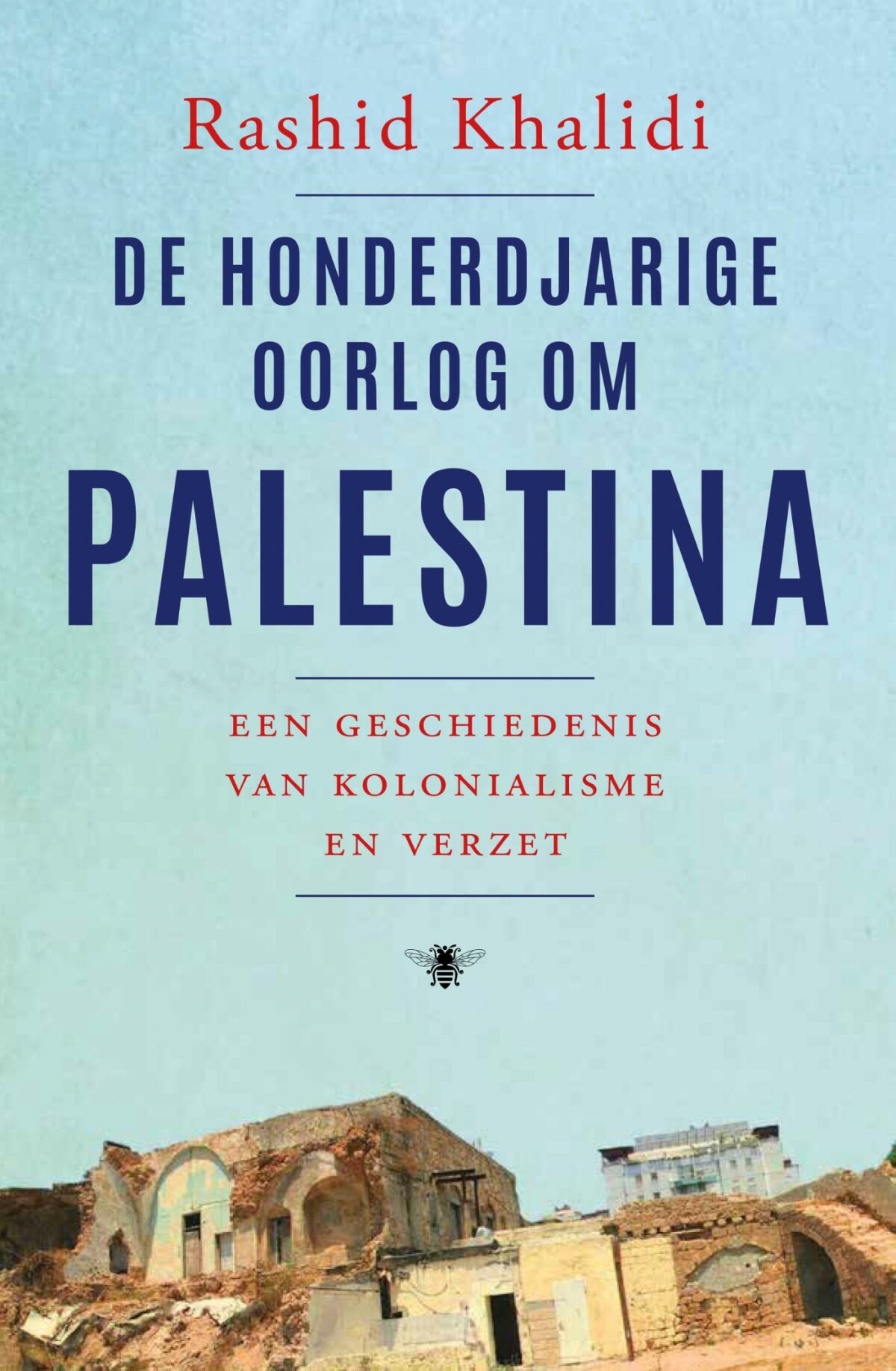 De honderdjarige oorlog tegen Palestina