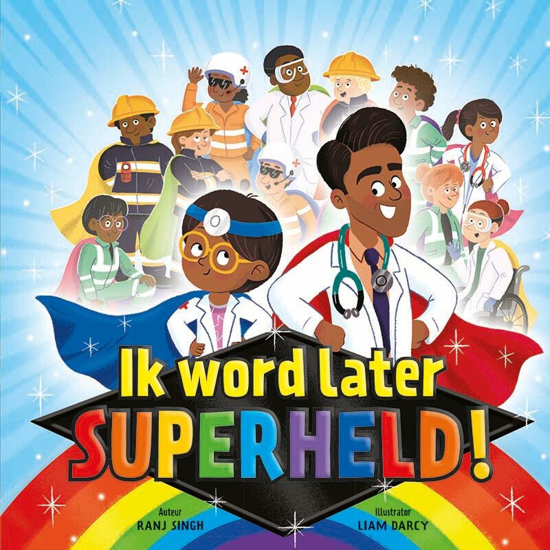 Ik word later superheld! Ik word later superheld!