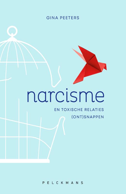 Narcisme en toxische relaties (ont)snappen