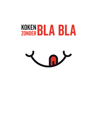 Koken zonder Bla Bla