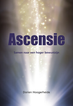 Ascensie - Samen naar een hoger bewustzijn Ascensie - Samen naar een hoger bewustzijn