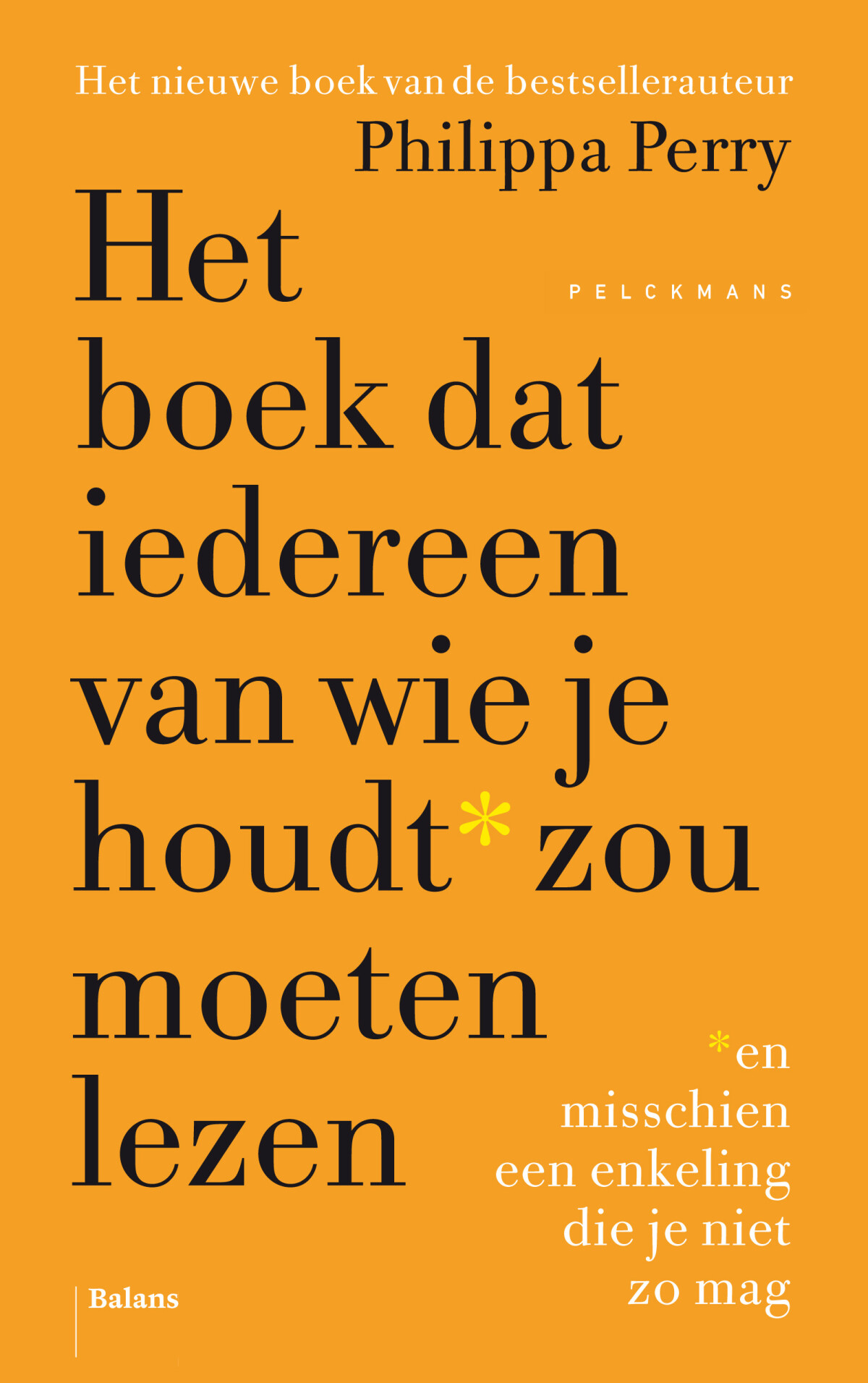 Het boek dat iedereen van wie je houdt* zou moeten lezen