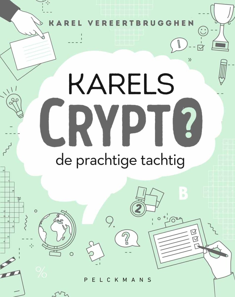 Karels Crypto 6: de prachtige tachtig
