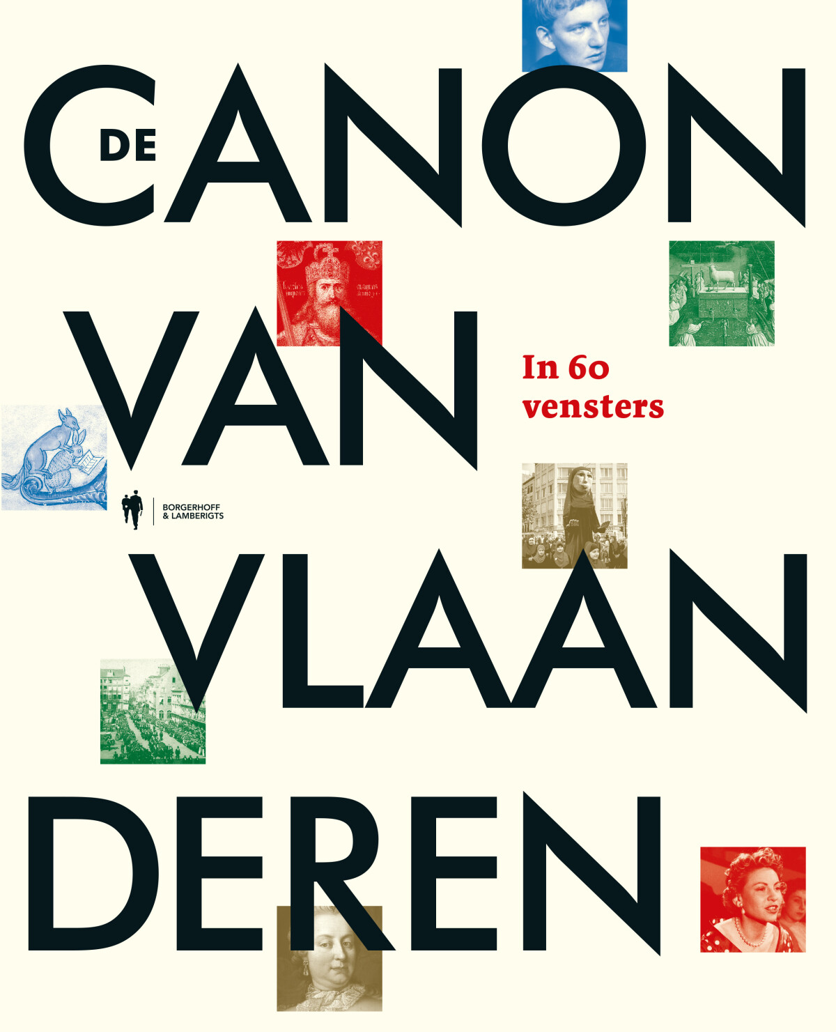 De canon van Vlaanderen in 60 vensters