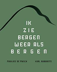 Ik zie bergen weer als bergen
