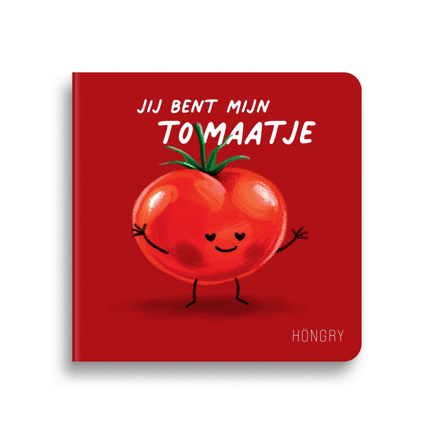 Jij bent mijn tomaatje