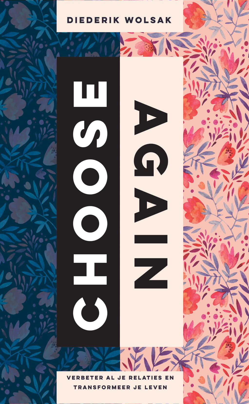 Choose again Choose again