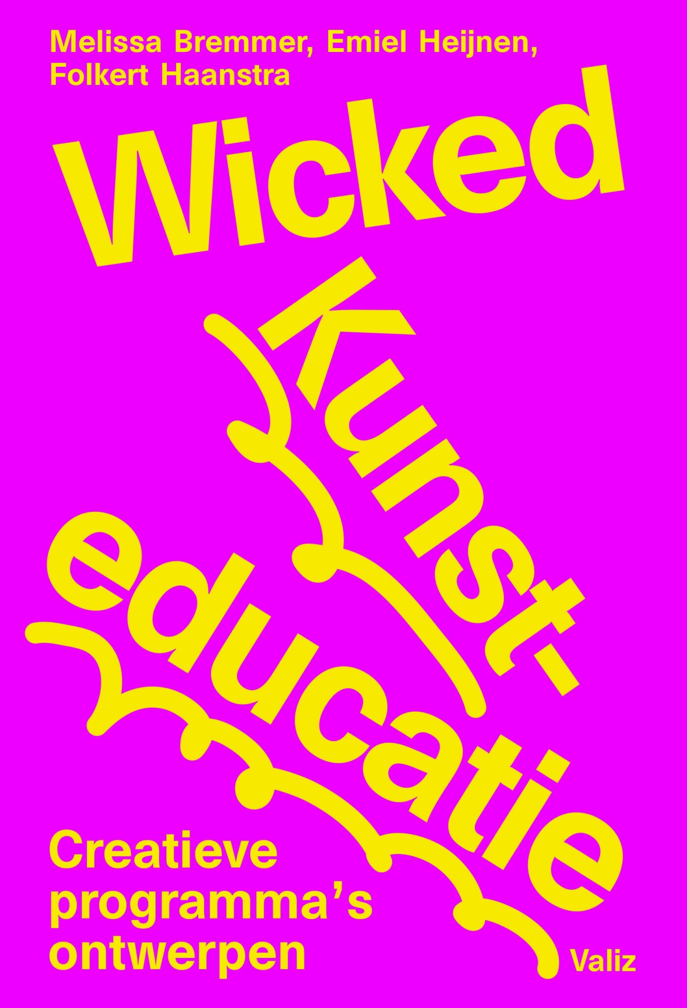 Wicked Kunsteducatie Wicked Kunsteducatie