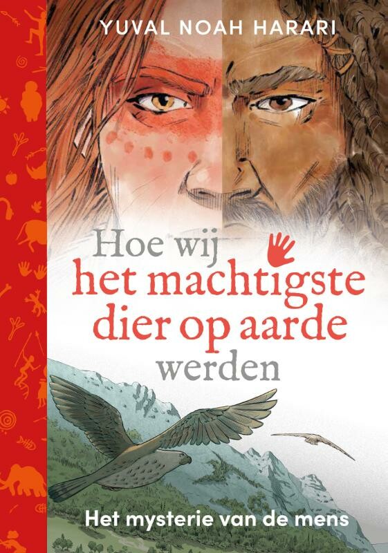 Hoe wij het machtigste dier op aarde werden