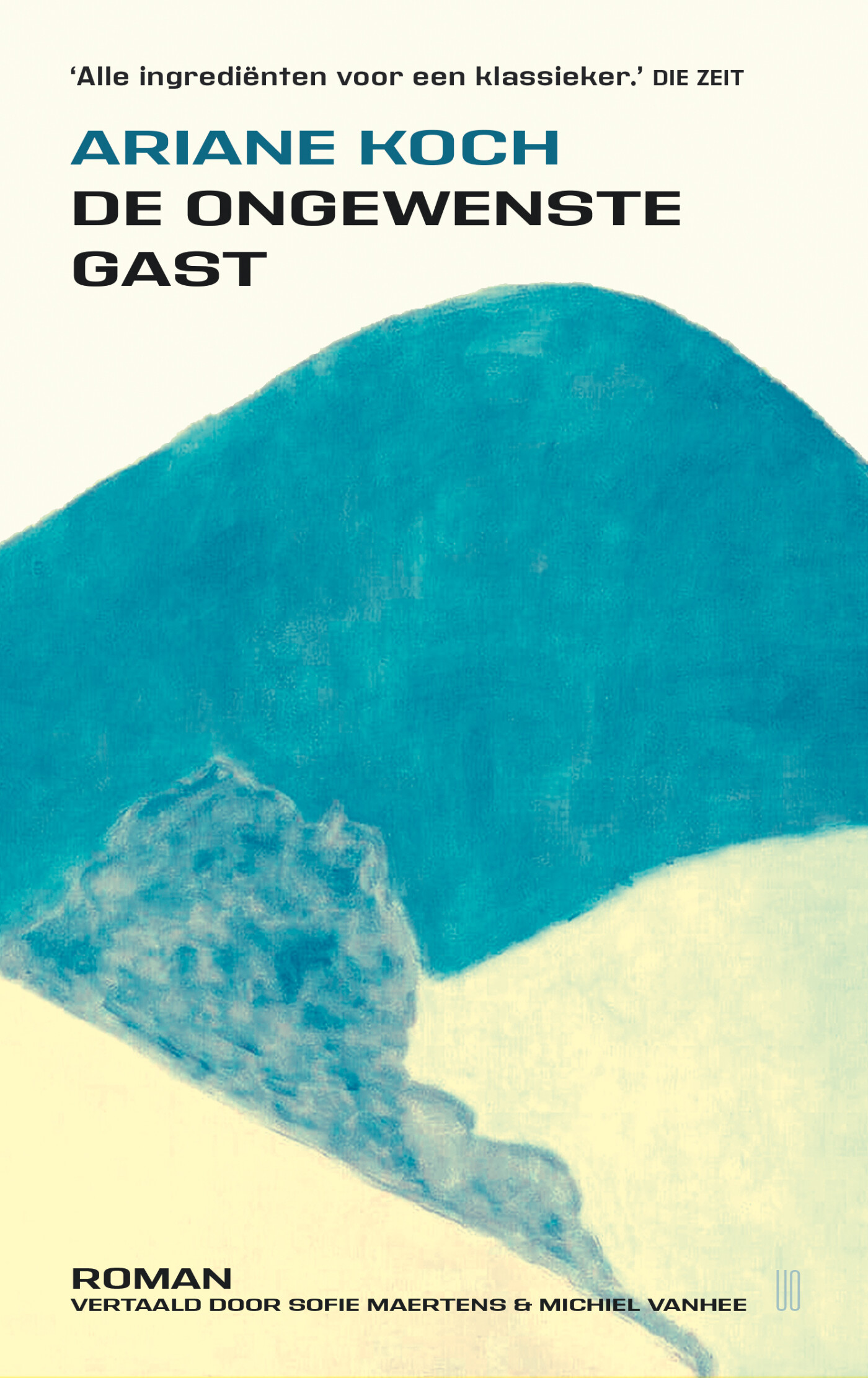 De ongewenste gast De ongewenste gast