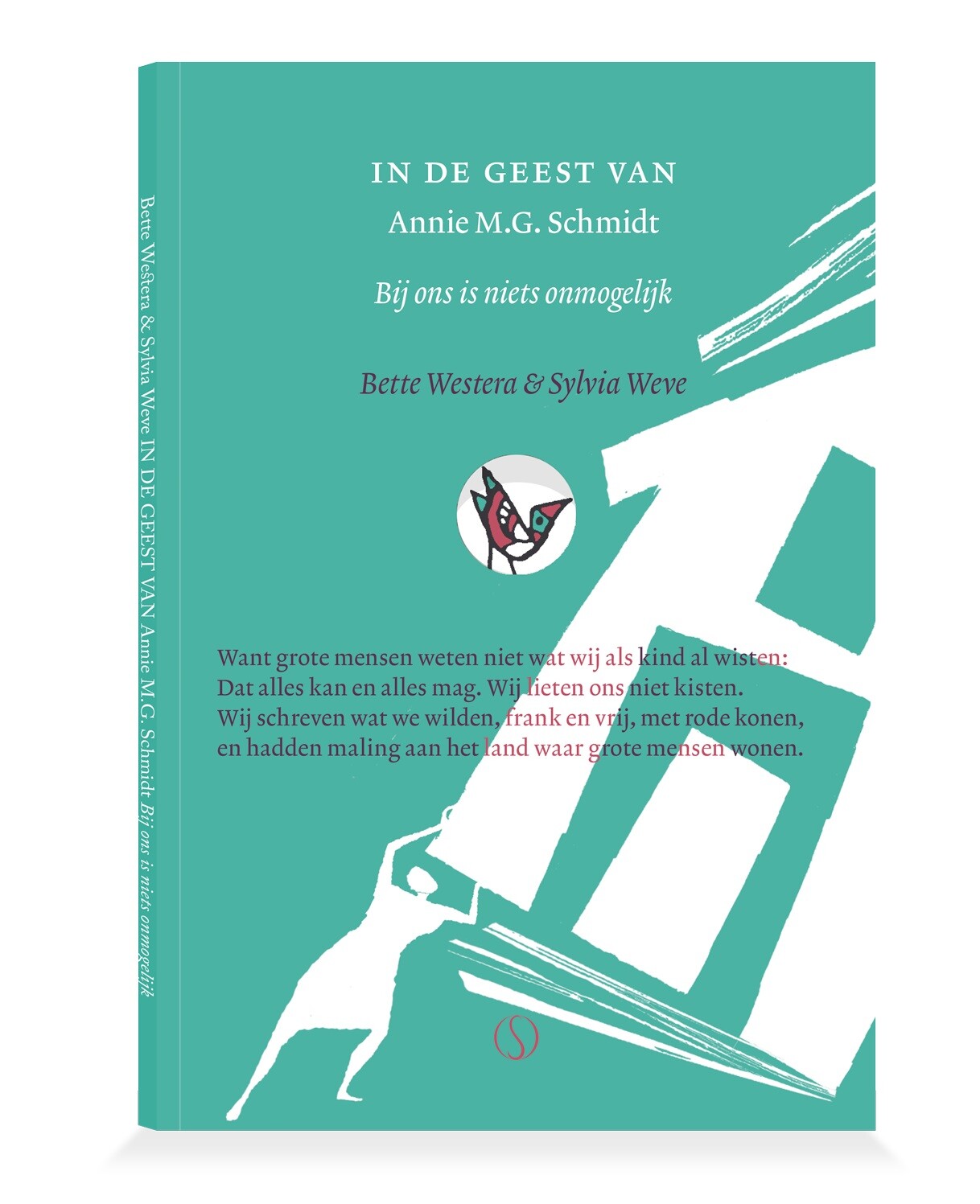 In de geest van Annie M.G. Schmidt In de geest van Annie M.G. Schmidt