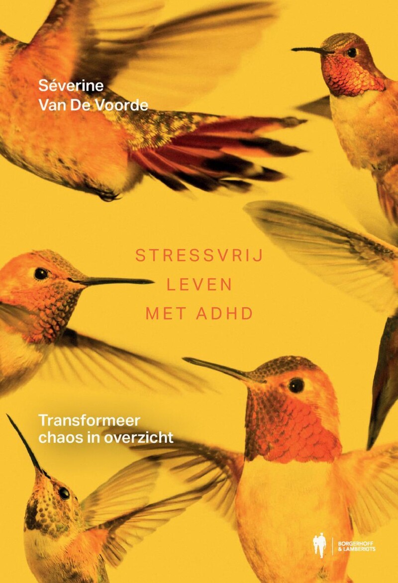 Stressvrij leven met ADHD Stressvrij leven met ADHD