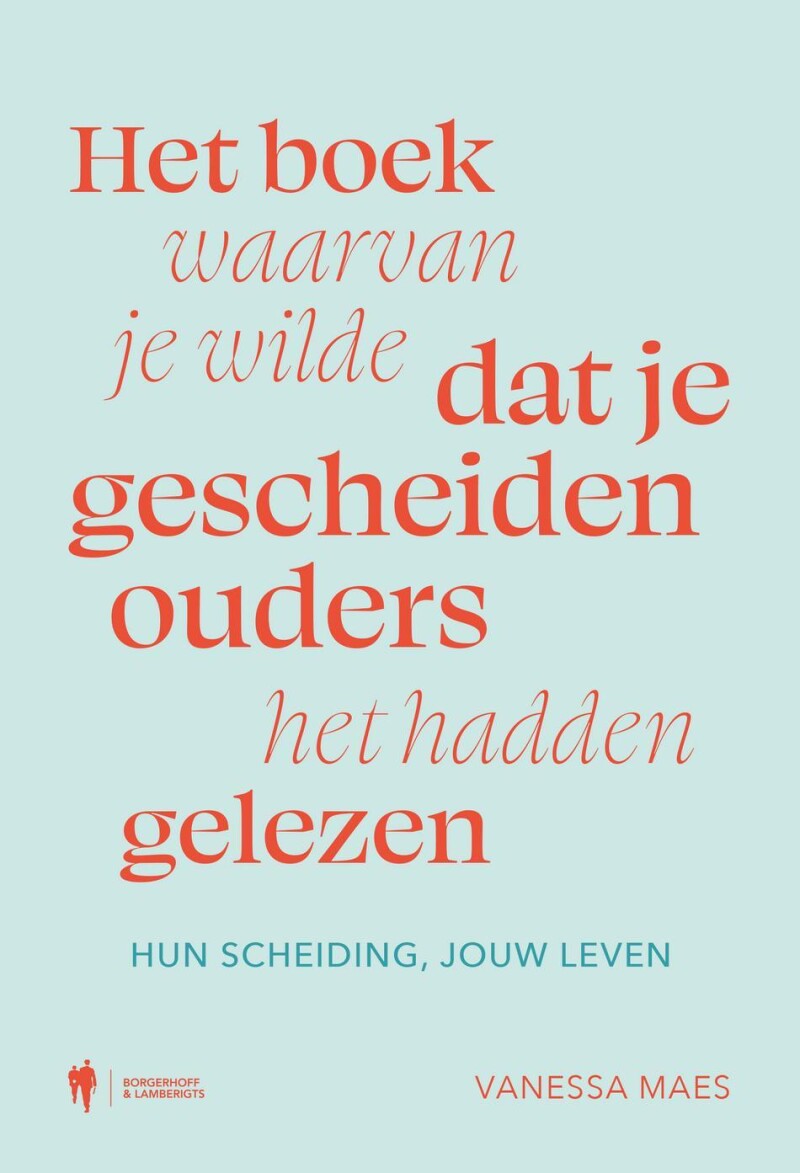 Het boek waarvan je wilde dat je gescheiden ouders het hadden gelezen Het boek waarvan je wilde dat je gescheiden ouders het hadden gelezen